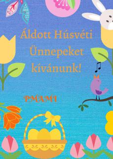 Áldott Húsvéti Ünnepeket kívánunk!